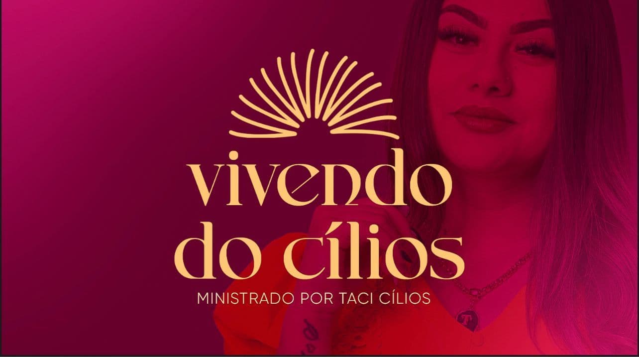 Curso alongamento de cílios - VIVENDO DO CÍLIOS