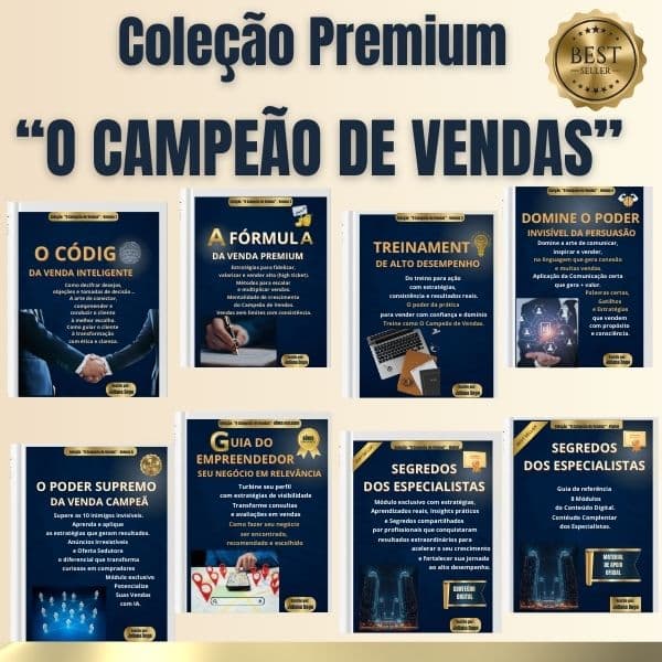 COLEÇÃO PREMIUM "O CAMPEÃO DE VENDAS" - Domine a Mentalidade e Técnicas dos Maiores Campeões de Vendas