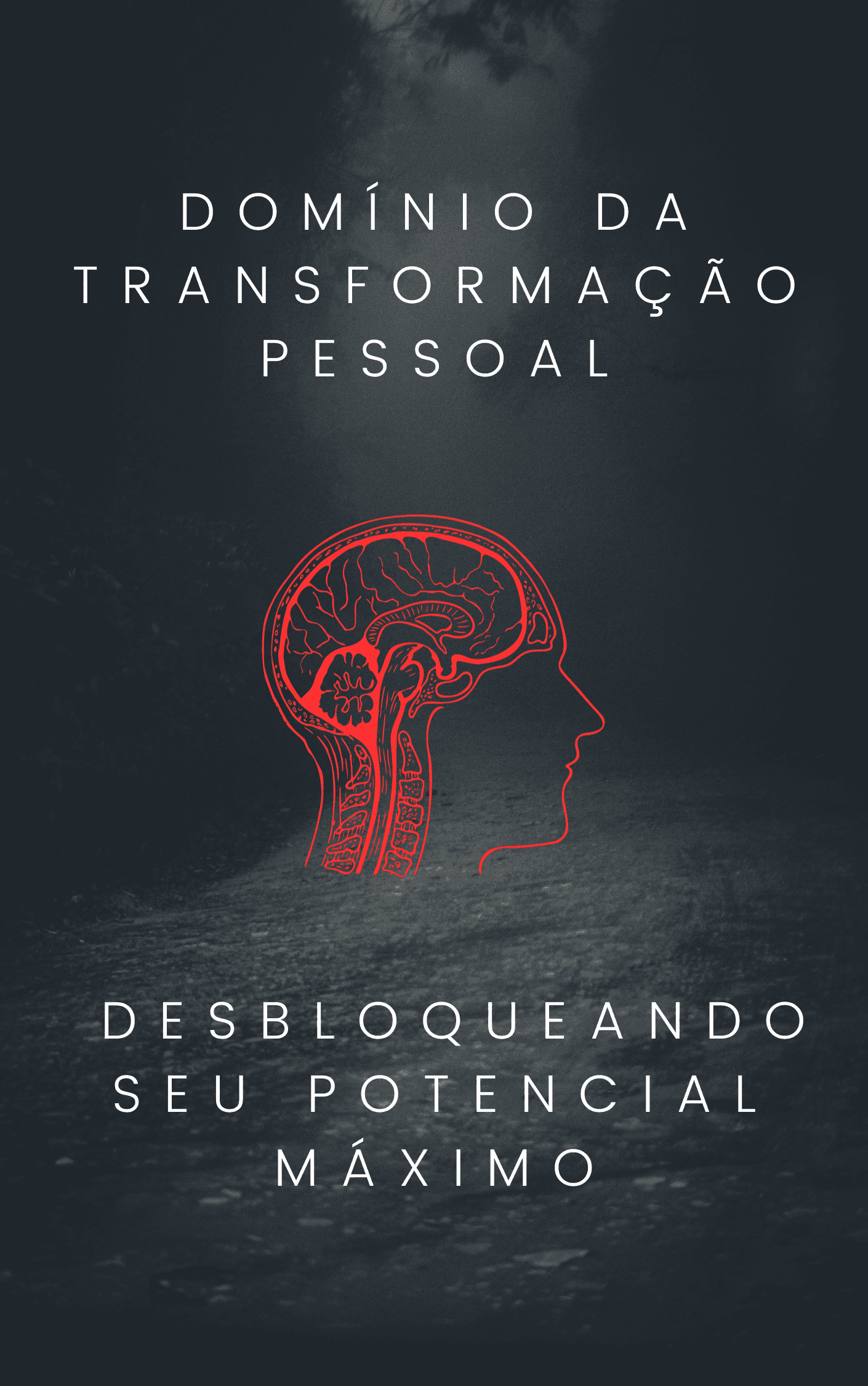 Domínio da Transformação Pessoal: Desbloqueando Seu Potencial Máximo