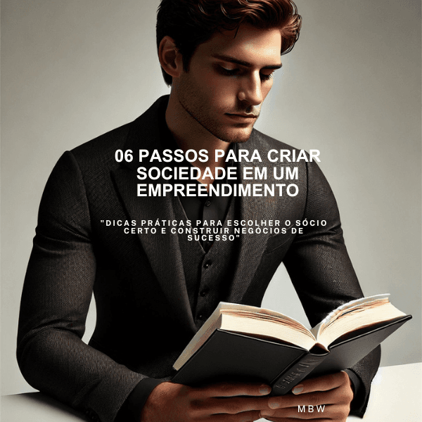 06 PASSOS PARA CRIAR SOCIEDADE EM UM EMPREENDIMENTO