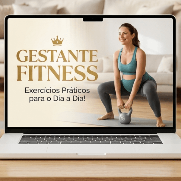 CURSO GESTANTE FITNESS: Exercícios Práticos para o Dia a Dia!