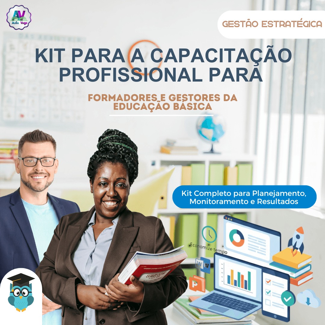 Kit Completo - Capacitação Profissional para Gestores e Professores da Educação Básica