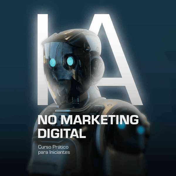 IA no Marketing Digital: Curso Prático para Iniciantes - Prime