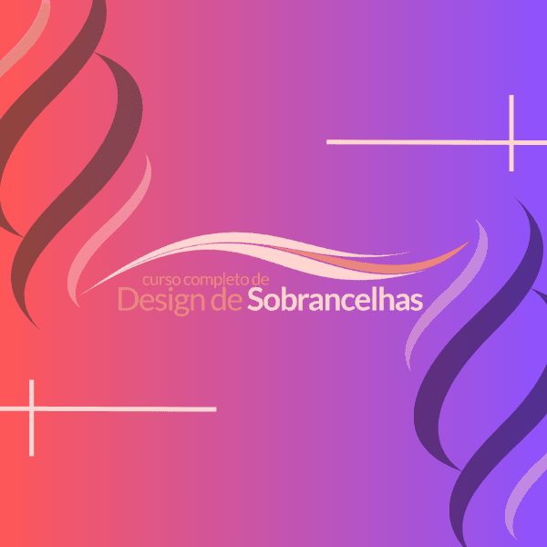 CURSO DESGNER DE SOBRANCELHAS