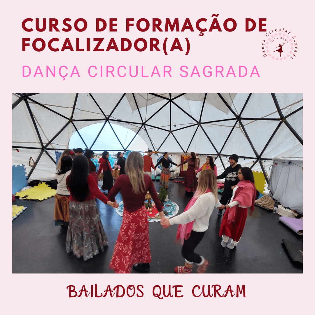 Formação de Focalizadores de Dança Circular Sagrada- Método Gira Alma