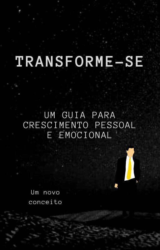 Transforme-se Uma jornada de Desenvolvimento pessoal e emocional
