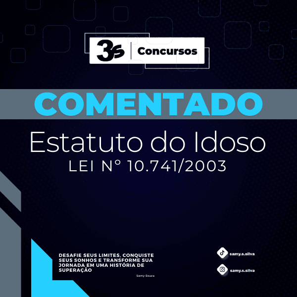 Apostila comentada do Estatuto do Idoso (Lei nº 10.741/2003)