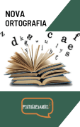 Nova Ortografia Descomplicada: O Guia Definitivo para Escrever Certo