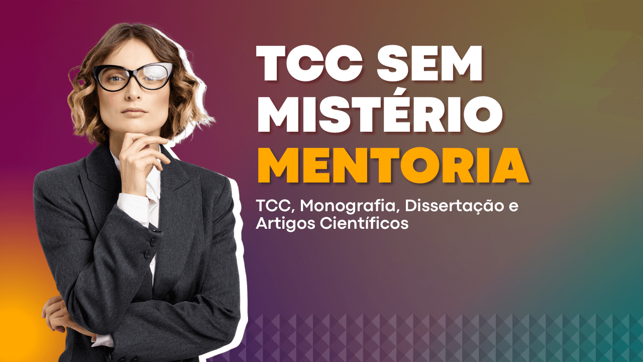Mentoria para TCC, Monografia, Dissertação e Artigos Científicos - Básico