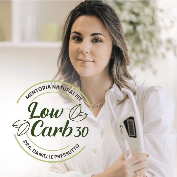 Mentoria Natural Fit - Low Carb 30