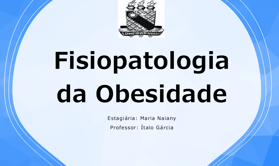 AULA EM SLIDE PDF SOBRE FISIOPATOLOGIA DA OBESIDADE