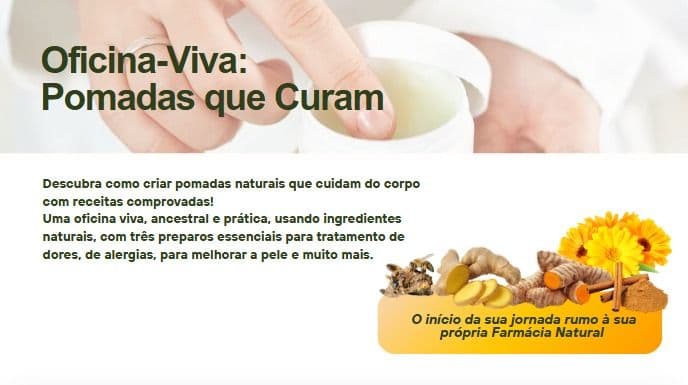 Oficina viva: Pomadas que Curam - Farmácia Natural