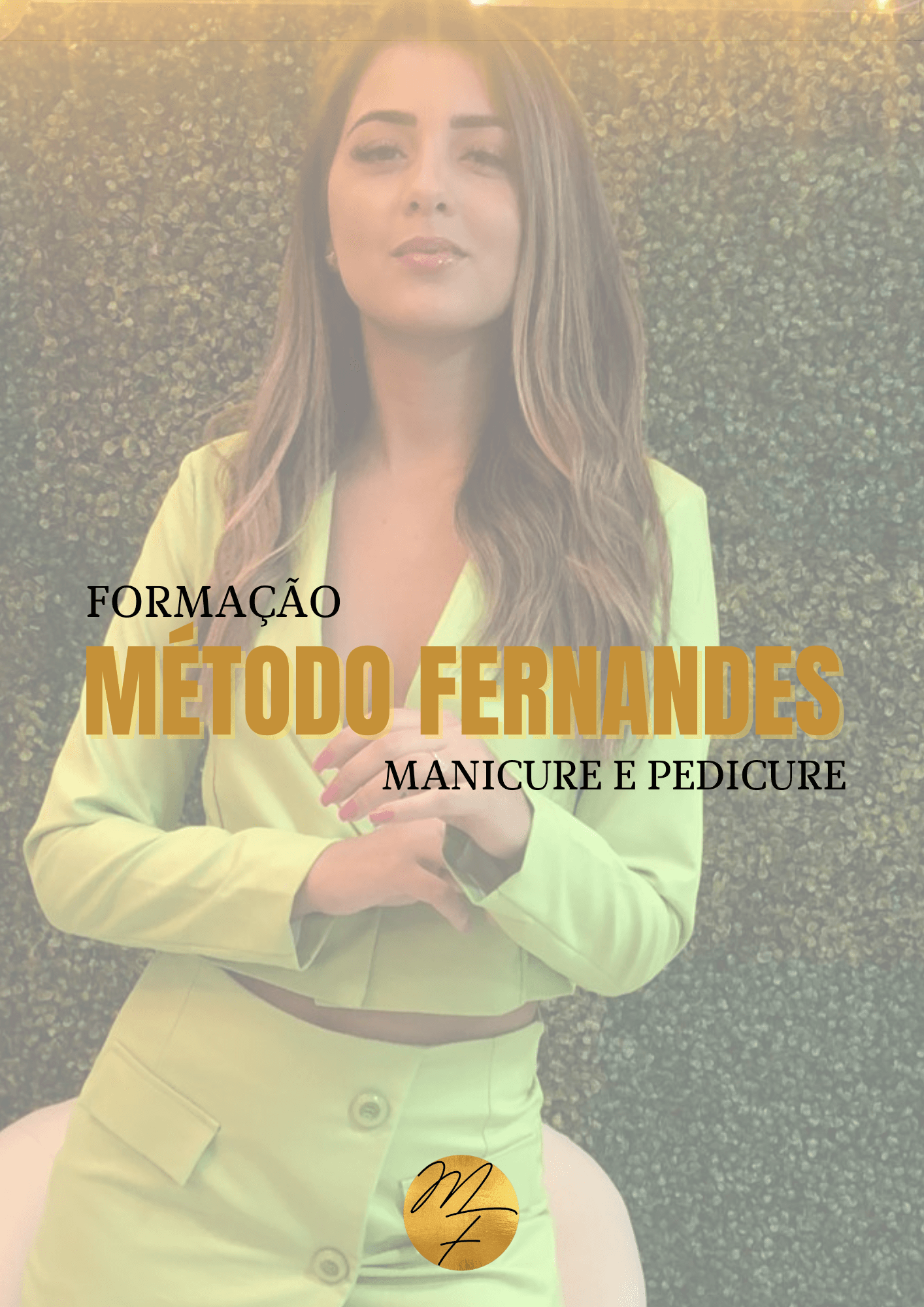 FORMAÇÃO FERNANDES INICIANTE MANICURE E PEDICURE