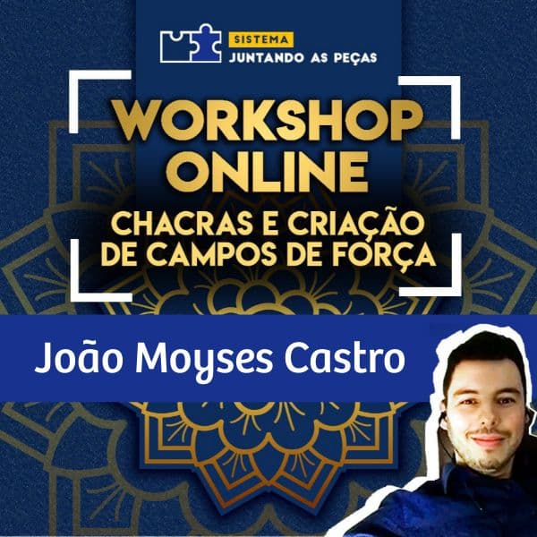 Workshop Online - Chacras e Campos de Força