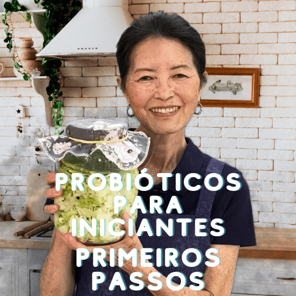 Probióticos para Iniciantes - Primeiros Passos