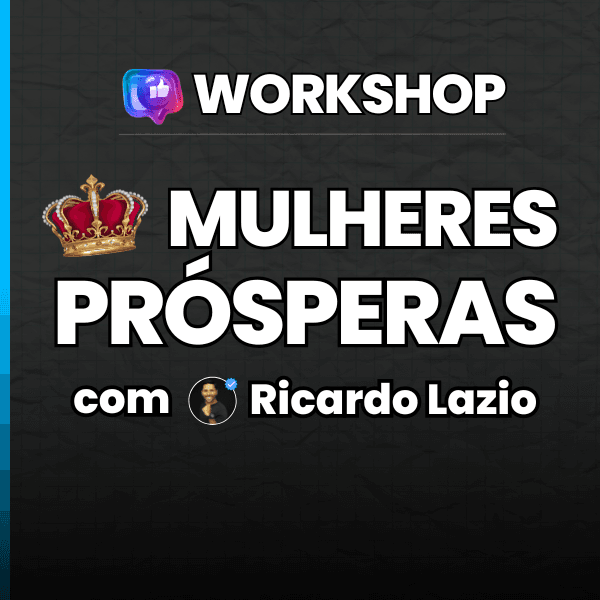 👑 Workshop: Mulheres Prósperas
