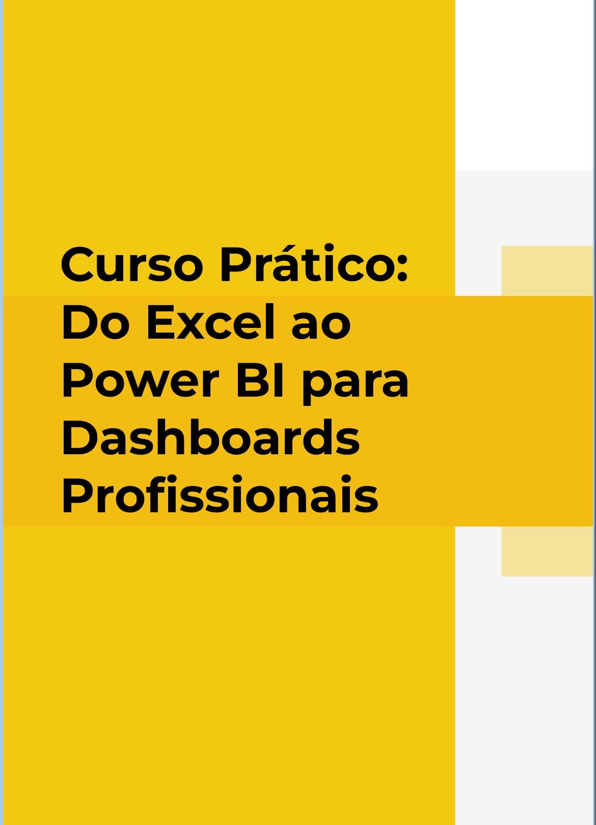 Curso Prático: Do Excel ao Power BI para Dashboards Profissionais