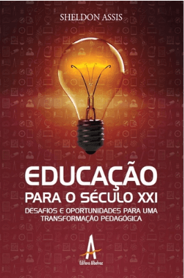 Educação para o século XXI - desafios e oportunidades para uma transformação pedagógica