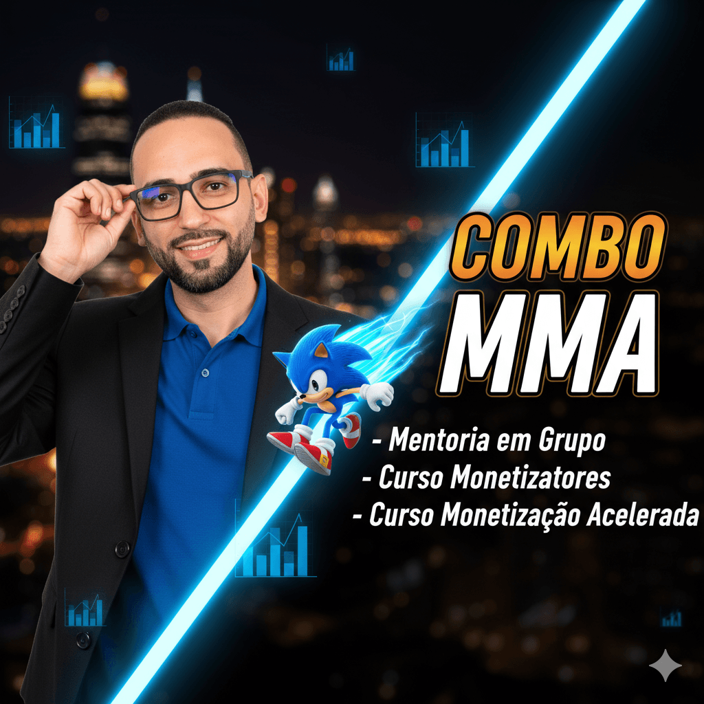 Combo Mentoria + Cursos Monetização Acelerada