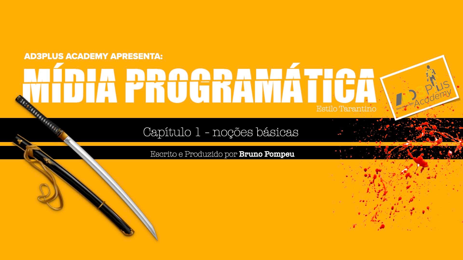 Curso Básico de Mídia Programática e como funciona o Ecossistema Digital - Módulo 02