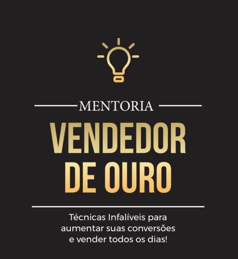 FORMAÇÃO VENDEDOR DE OURO