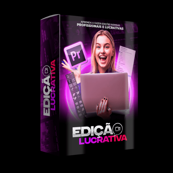 Edição Lucrativa Premiere | Curso Completo