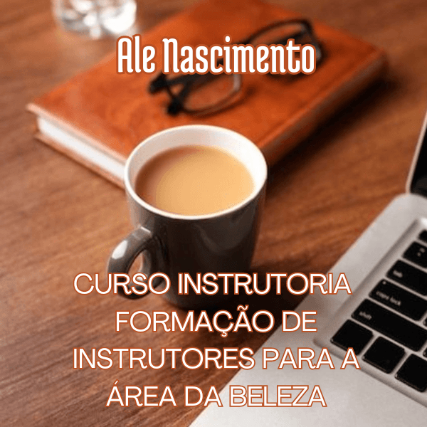 FORMAÇÃO DE INSTRUTORES PARA ÁREA DA BELEZA E-BOOK