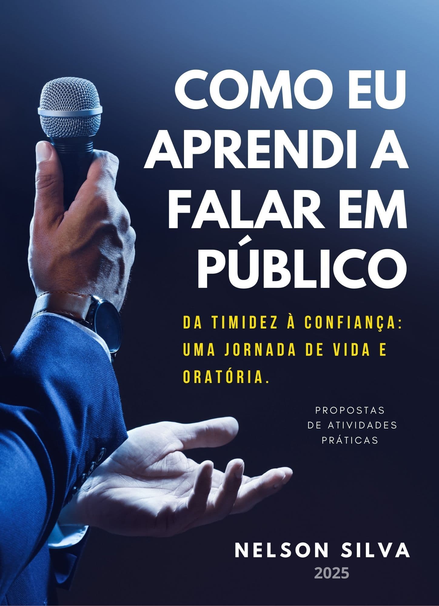 COMO EU APRENDI A FALAR EM PÚBLICO