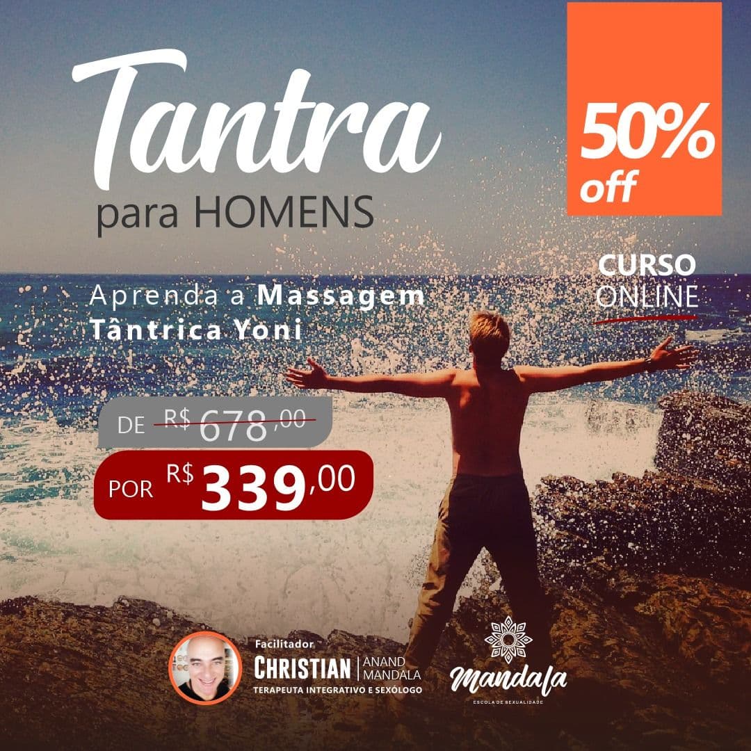 Tantra para Homens / Curso de Massagem Tântrica Yoni