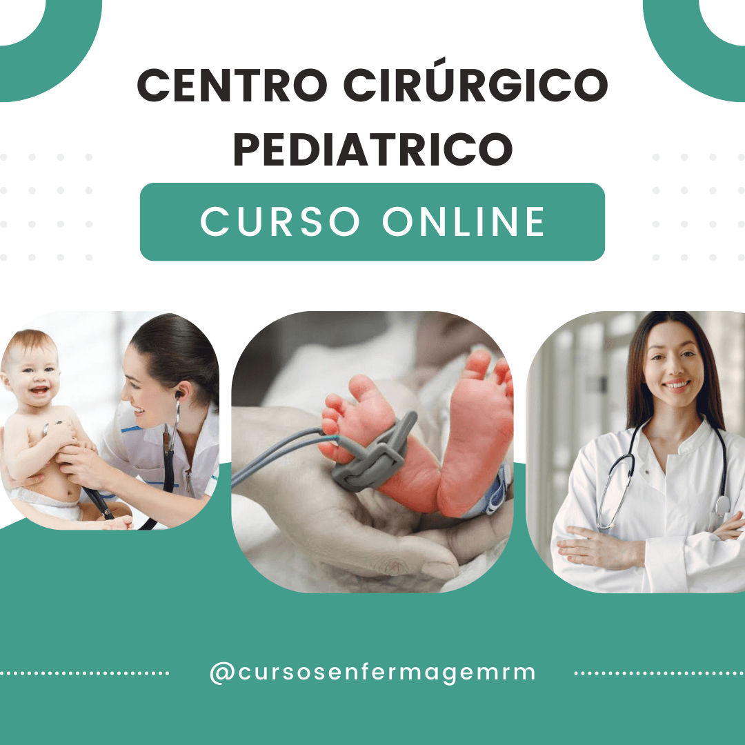 Enfermagem em Centro Cirúrgico Pediátrico
