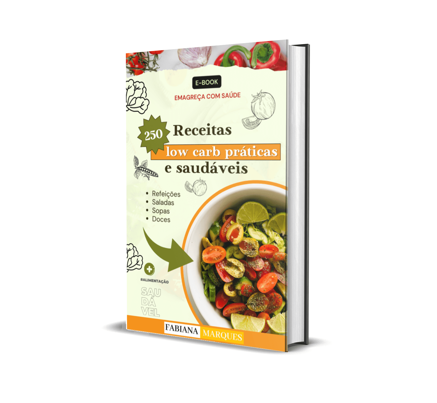 250 Receitas LOW CARB Emagrecedoras + BONUS SUCOS DETOX