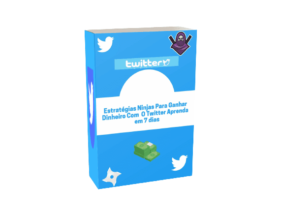Estratégias Ninjas Aprenda Como Ganhar Dinheiro No Twitter Em 7 Dias