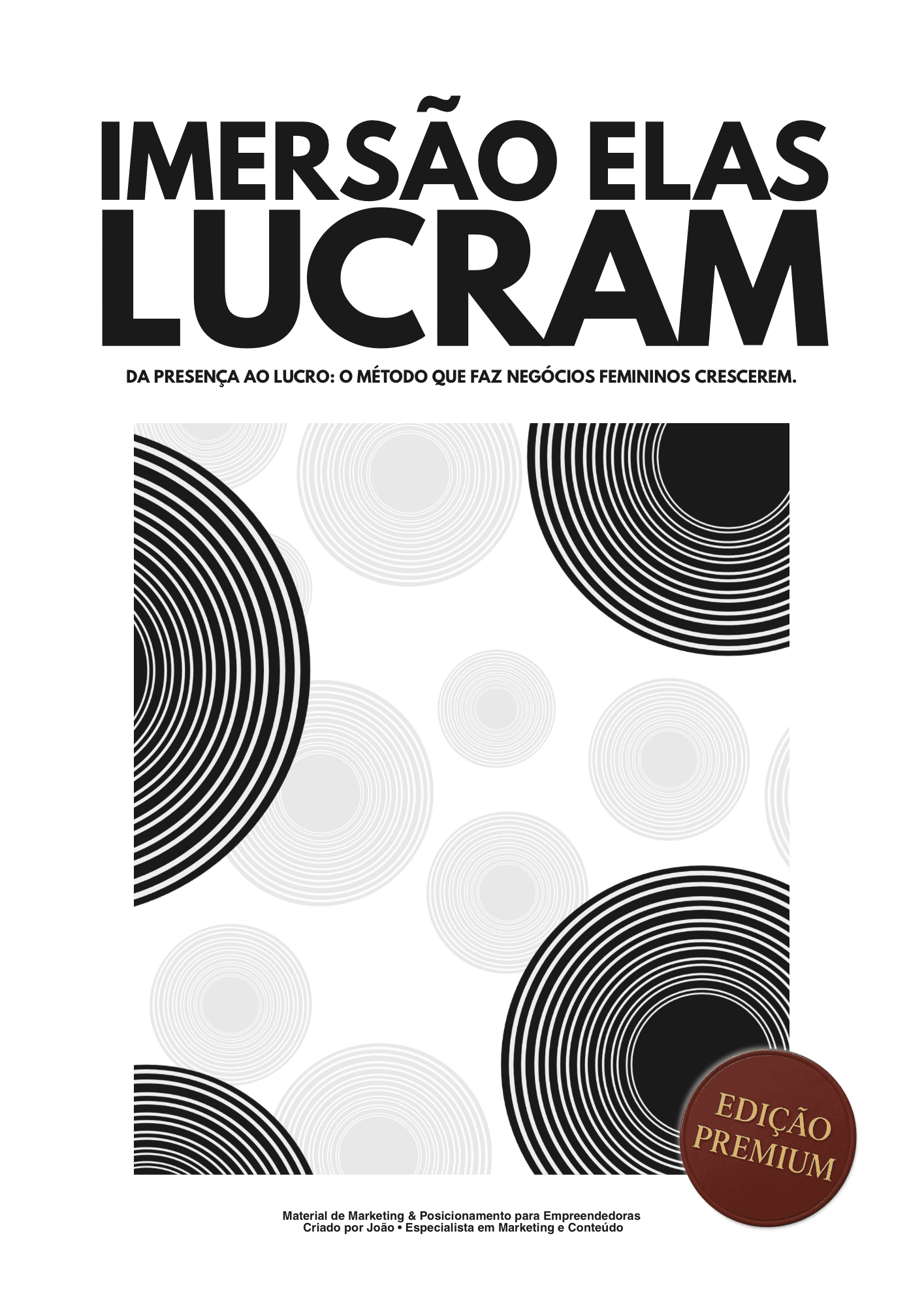 Imersão Elas Lucram – Marketing, Posicionamento e Vendas para Empreendedoras
