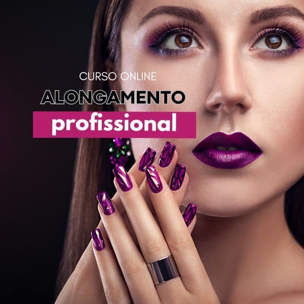 Arte & Unhas Perfeitas: Curso Completo de Alongamento