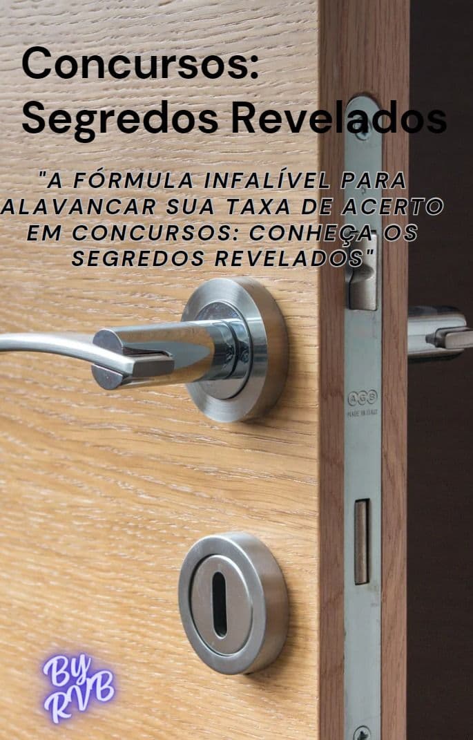 CONCURSOS: SEGREDOS REVELADOS