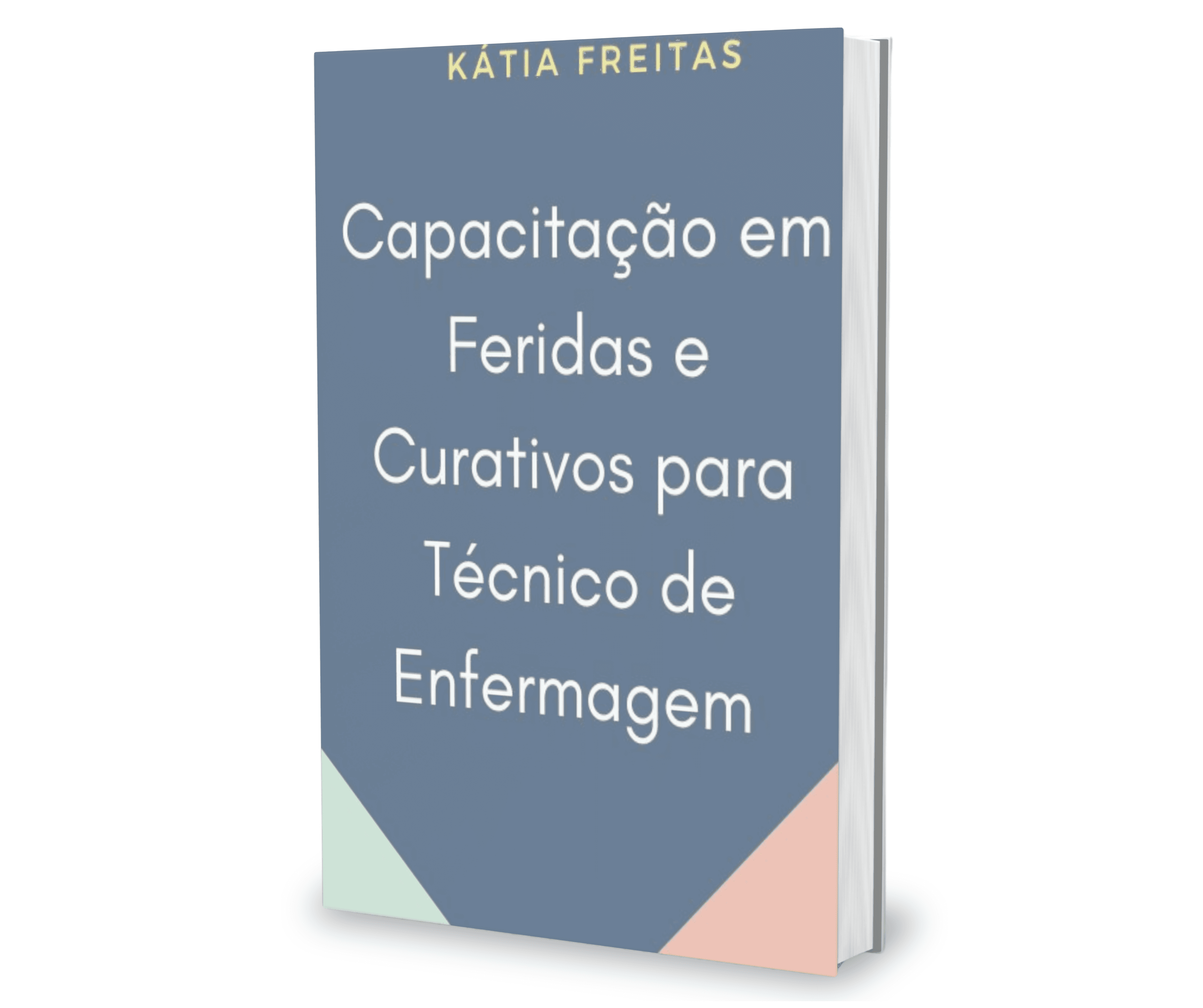Capacitação em feridas e Curativos para Técnicos de Enfermagem