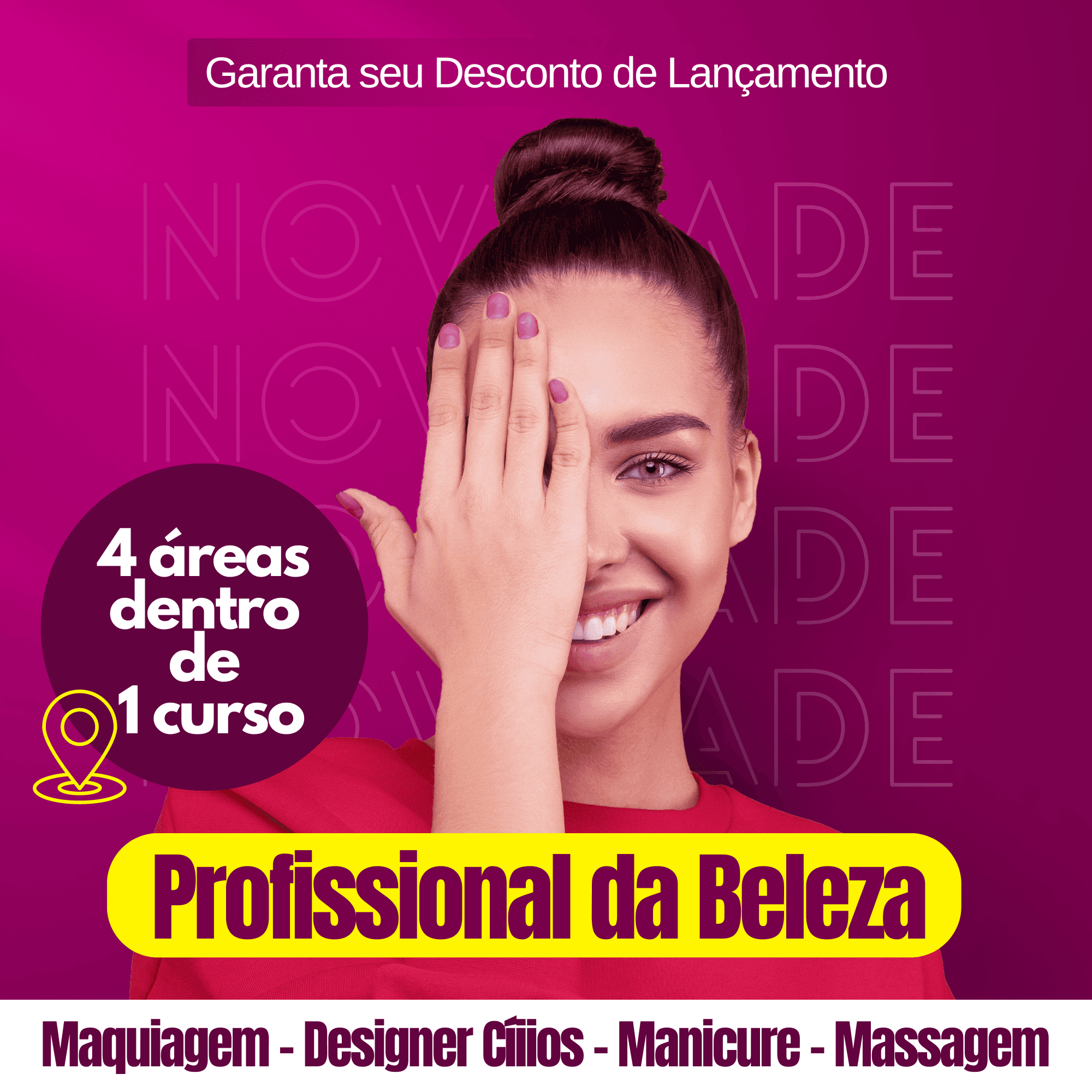 Combo Profissional da Beleza - 4 Áreas em 1