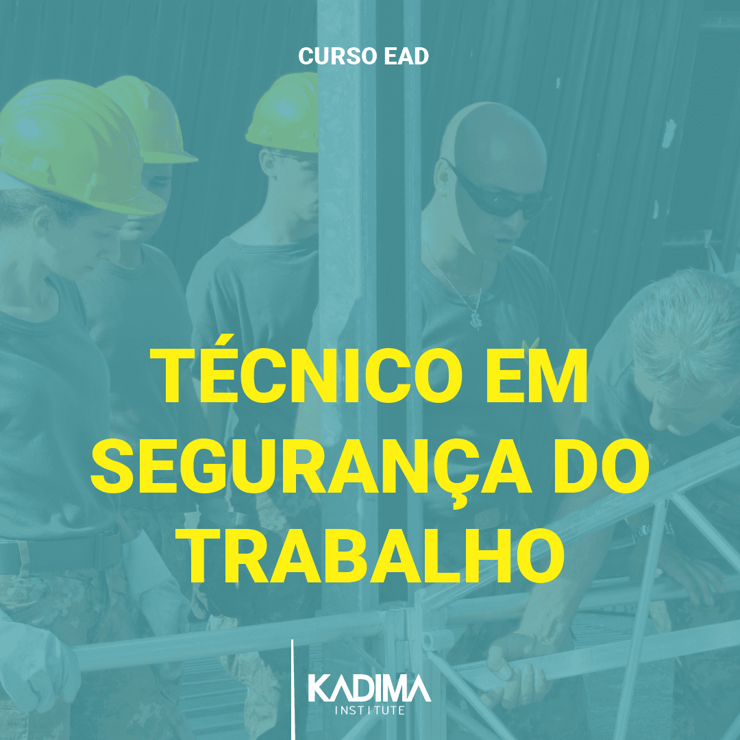 Curso Técnico em Segurança do Trabalho