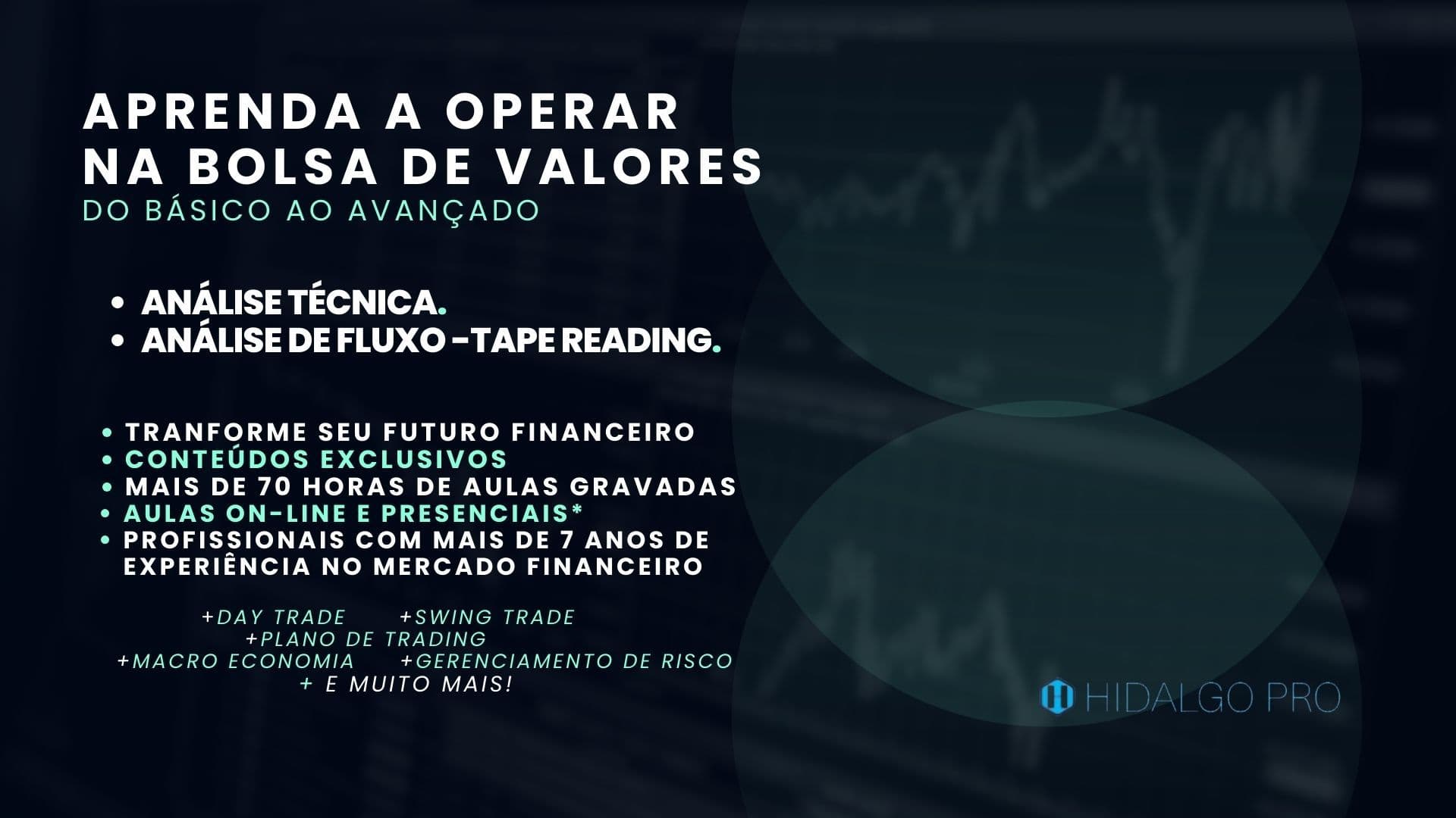 APRENDA A OPERAR NA BOLSA DE VALORES DO BÁSICO AO AVANÇADO