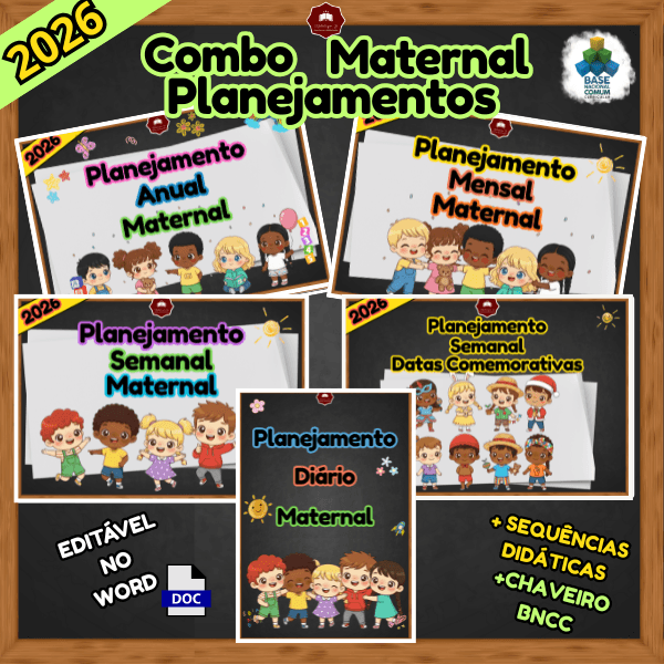 COMBO DE PLANEJAMENTOS DE AULA PARA MATERNAL – COMPLETO E EDITÁVEL! - 2026