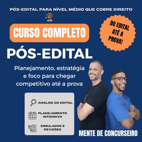 Como Estudar para Concurso no Pós-edital – Guia Completo 80/20 para Nível Médio em Direito