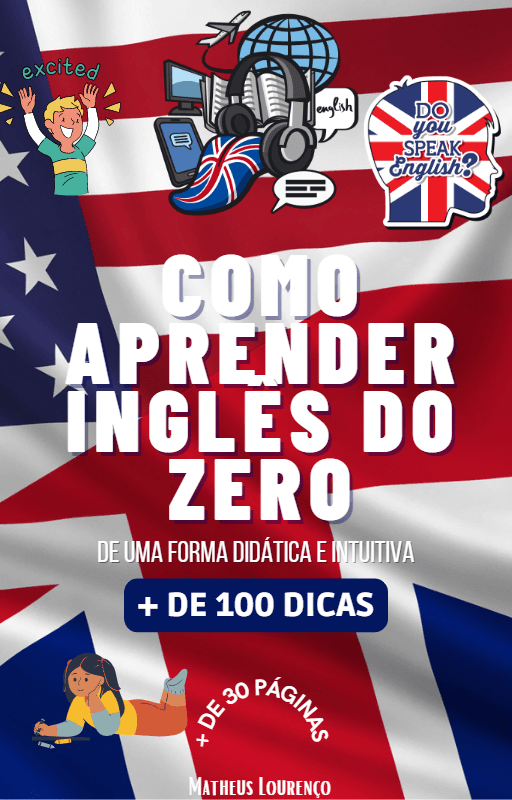 Como aprender inglês do zero + 100 DICAS!