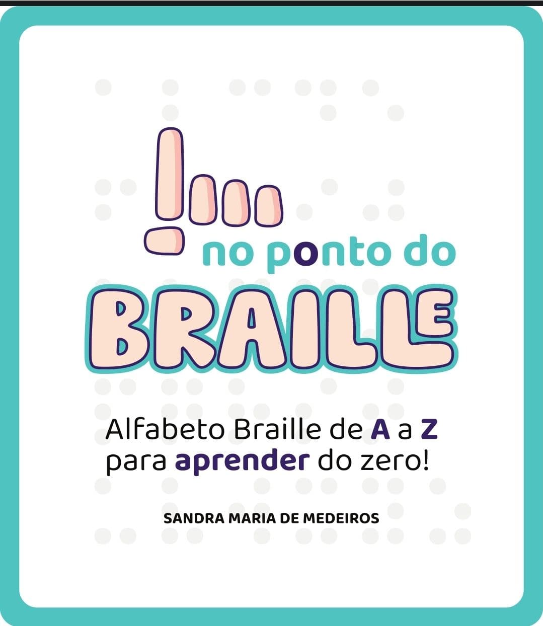 Baralho - No ponto de Braille: alfabeto braille de A a Z para aprender do zero