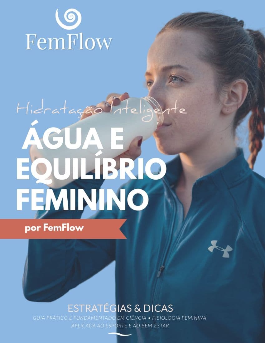 Guia essencial para mulheres: hidratação, saúde hormonal e performance em alto nível.