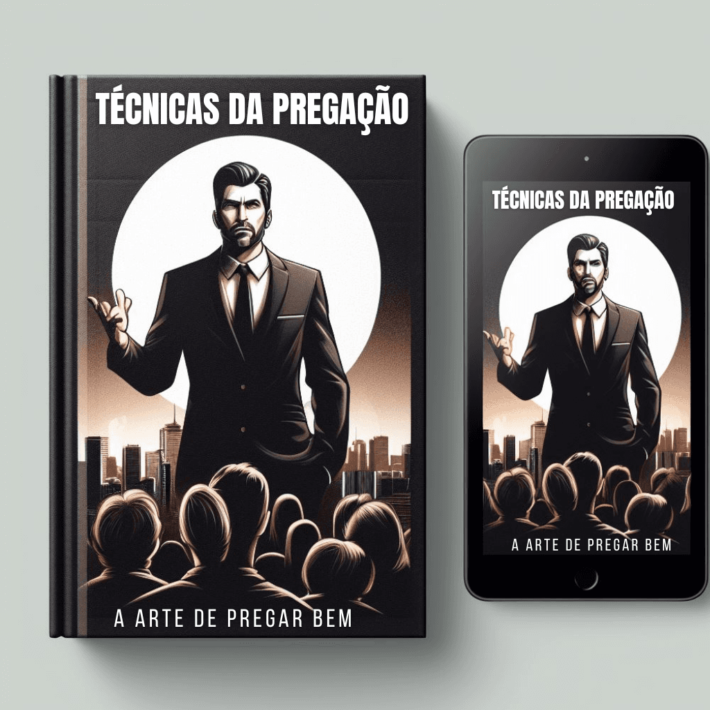 Técnicas da Pregação - A Arte de Pregar Bem