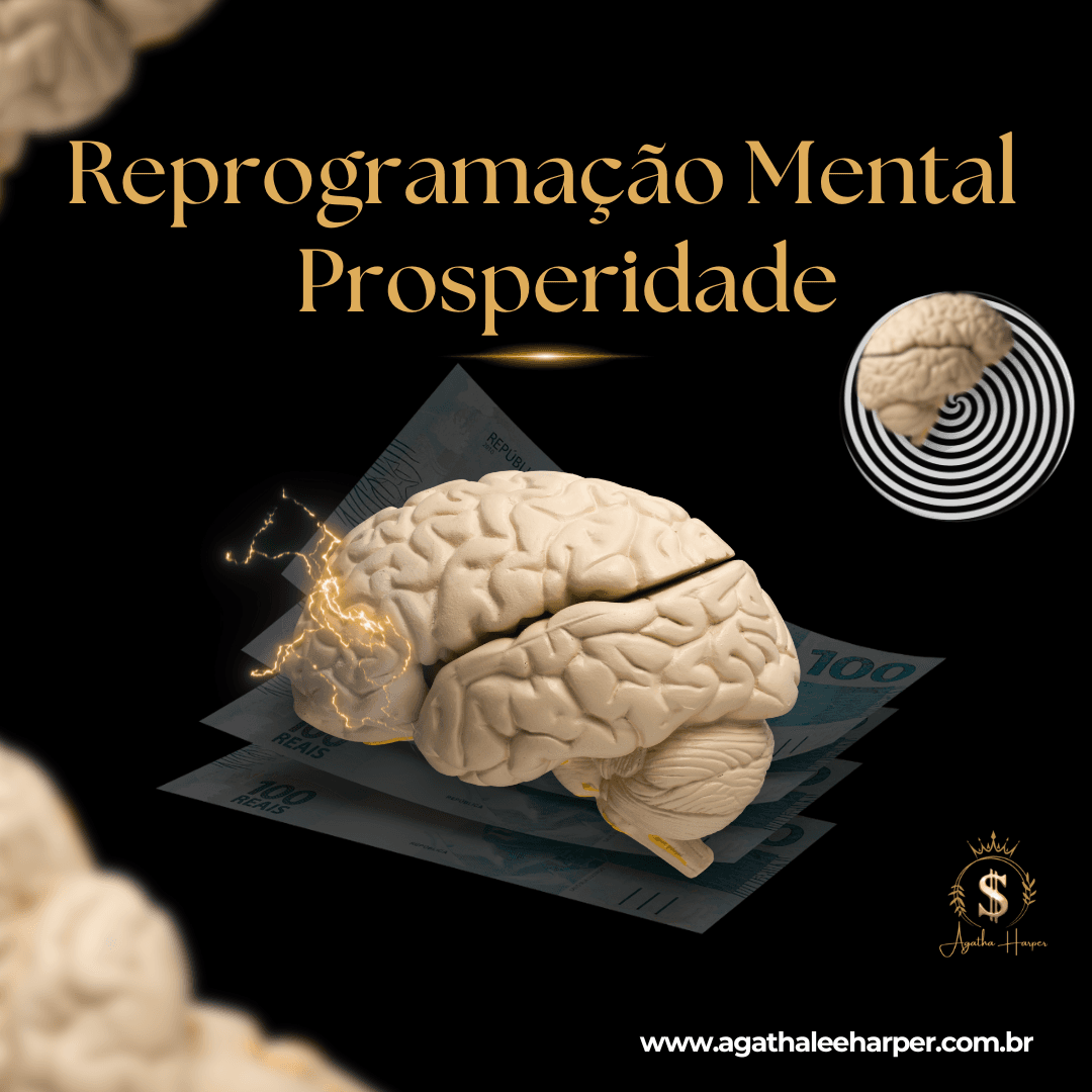 Curso de Reprogramação Mental com Autohipnose para atrair Prosperidade, Abundância e Dinheiro