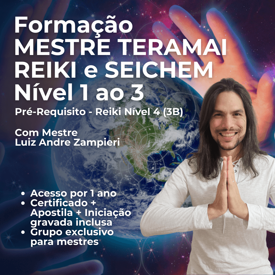 Formação no TeraMai Reiki e TeraMai Seichem Níveis 1, 2 e 3 (Mestre Professor) - Pré-Requisito - Reiki Usui e Tibetano Nível 4
