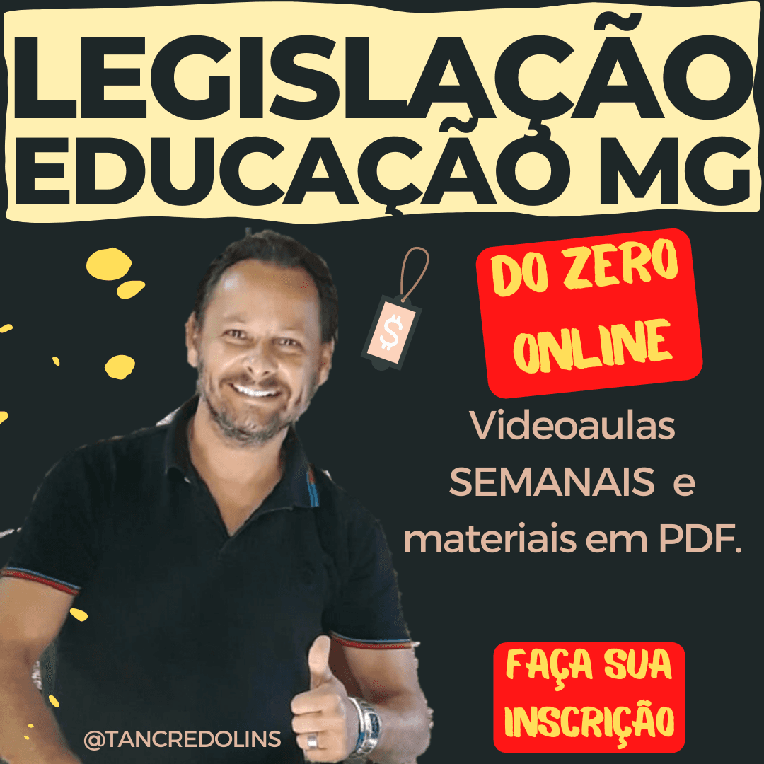 LEGISLAÇÃO EDUCACIONAL PARA CONCURSO NA EDUCAÇÃO E CERTIFICAÇÃO DA SEE MG. ÁREAS DE ESTUDO: PEDAGÓGICO, ADMINISTRATIVO, FINANCEIRO, PESSOAL.