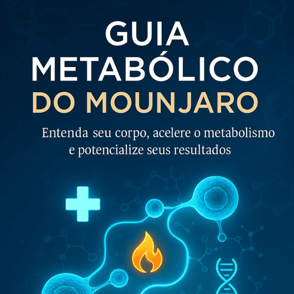 Guia Metabólico do Mounjaro 2.0