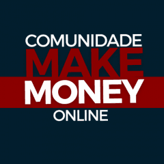COMUNIDADE MAKE MONEY ONLINE